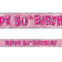 Glitz Pink And Silver Happy 30th Birthday Foil Banner 3.6M (12') 90114 - Party Owls